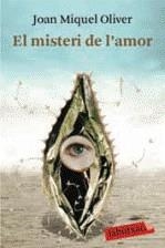 MISTERI DE L'AMOR EL | 9788492549634 | OLIVER, JOAN MIQUEL