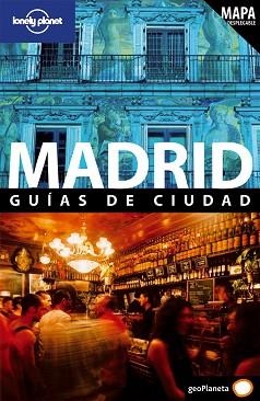 MADRID GUIAS DE CIUDAD LONELY PLANET + MAPA DESPL. 2009 | 9788408083115 | HAM, ANTHONY