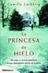 PRINCESA DE HIELO LA | 9788496748521 | LACKBERG, CAMILLA