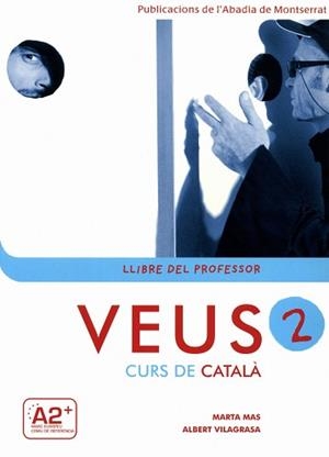 VEUS 2 CURS DE CATALA LLIBRE DEL PROFESSOR | 9788484159469 | MAS, MARTA / VILAGRASA, ALBERT