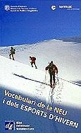 VOCABULARI DE LA NEU I DELS ESPORTS D'HIVERN | 9788441201286 | VARIS