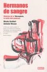 HERMANOS DE SANGRE:HISTORIAS DE LA NDRANGHETA LA MAFIA ... | 9788483068403 | GRATTERI, NICOLA / NICASO, ANTONIO