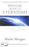 MENSAJE DESDE LA ETERNIDAD | 9788498722925 | MORGAN, MARLO