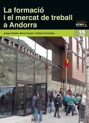 FORMACIO I EL MERCAT DE TREBALL A ANDORRA LA | 9788497797863 | BATALLA, JOSEPA / CASALS, MERCE / ...
