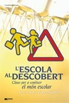 ESCOLA AL DESCOBERT L' | 9788497914826 | LOPEZ MADRID, JOSEP MARIA