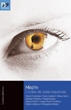 MIRA'M CONTES DE VIDES ESPECIALS | 9788497914864 | VARIS