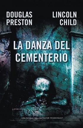 DANZA DEL CEMENTERIO LA | 9788401337284 | PRESTON, DOUGLAS / CHILD, LINCOLN