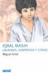 IQBAL MASIH : LAGRIMAS, SORPRESAS Y CORAJE | 9788498111248 | ALONSO, MIGUEL ANGEL (ALONSO SERRANO)