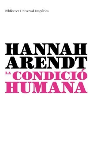 CONDICIO HUMANA LA | 9788497873970 | ARENDT, HANNAH