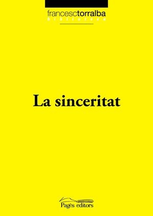 SINCERITAT LA | 9788497798143 | TORRALBA, FRANCESC