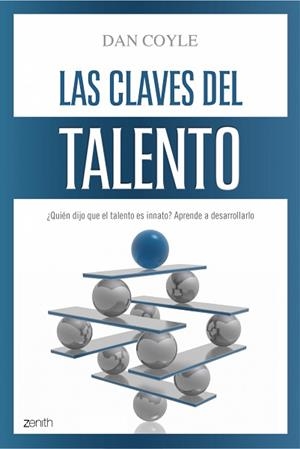 CLAVES DEL TALENTO LAS | 9788408079712 | COYLE, DAN