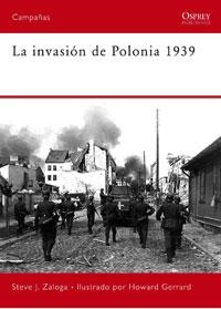 INVASION DE POLONIA 1939 LA | 9788498676273 | ZALOGA, STEVE J. / GERRARD, HOWARD