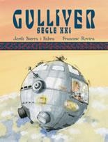 GULLIVER SEGLE XXI | 9788423694273 | SIERRA, JORDI / ROVIRA, FRANCESC