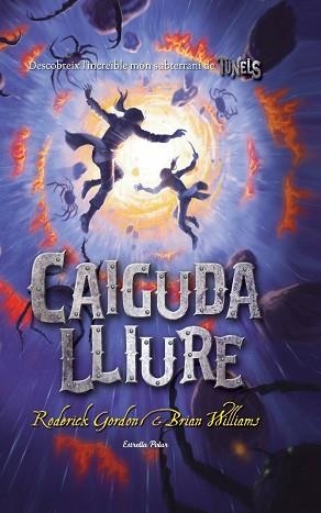 CAIGUDA LLIURE | 9788499320175 | GORDON, RODERICK / WILLIAMS, BRIAN