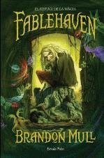 FABLEHAVEN EL REGUFI DE LA MAGIA | 9788499320168 | MULL, BRANDON