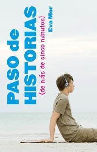 PASO DE HISTORIAS | 9788424632175 | MOR, EVA