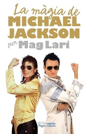 MAGIA DE MICHAEL JACKSON LA | 9788497798389 | MAG LARI