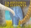 HISTORIA DE ELEFANTA LA | 9788492817016 | BLACKFORD, HARRIET / STOJIC, MANJA