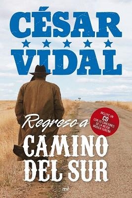 REGRESO A CAMINO DEL SUR (INCLUYE CD) | 9788427035812 | VIDAL, CESAR