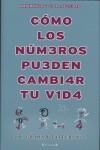 COMO LOS NUMEROS PUEDEN CAMBIAR TU VIDA | 9788466641456 | TATTERSALL, GRAHAM (DR.)