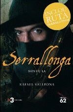 SERRALLONGA ( INCLOU RUTA SERRALLONGA ) | 9788429763614 | VALLBONA, RAFAEL