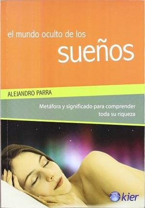MUNDO OCULTO DE LOS SUEÑOS EL | 9789501742510 | PARRA, ALEJANDRO