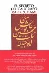SECRETO DEL CALIGRAFO EL | 9788498382440 | SCHAMI, RAFIK