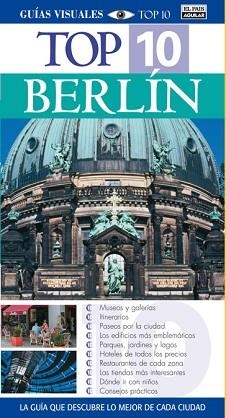 BERLIN GUIAS VISUALES TOP 10 PAIS AGUILAR 2009 | 9788403507845 | SCHEUNEMAN, JURGEN