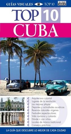 CUBA GUIAS VISUALES TOP 10 EL PAIS AGUILAR 2009 | 9788403507203 | DORLING KINDERSLEY