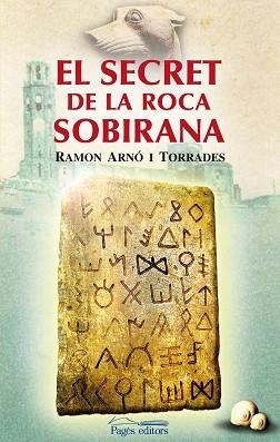 SECRET DE LA ROCA SOBIRANA EL | 9788497799133 | ARNO TORRADES, RAMON