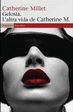 GELOSIA L'ALTRA VIDA DE CATHERINE M. | 9788497874564 | MILLET, CATHERINE