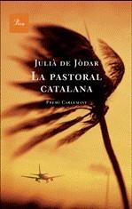 PASTORAL CATALANA LA | 9788482565835 | DE JODAR, JULIA