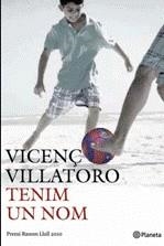 TENIM UN NOM | 9788497082099 | VILLATORO, VICENÇ