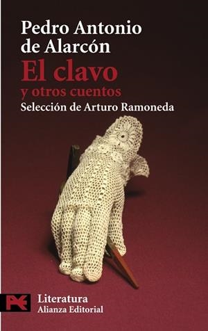 CLAVO Y OTROS CUENTOS EL | 9788420669106 | DE ALARCON, PEDRO ANTONIO