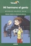 MI HERMANO EL GENIO | 9788423678266 | MUÑOZ AVIA, RODRIGO