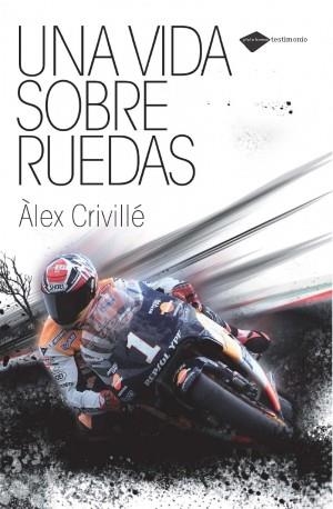 VIDA SOBRE RUEDAS UNA | 9788496981812 | CRIVILLE, ALEX