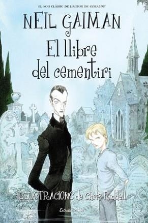 LLIBRE DEL CEMENTIRI EL | 9788492790791 | GAIMAN, NEIL / RIDDELL, CHRIS