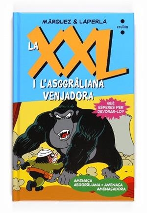 XXL I L'ASGGRALIANA VENJADORA LA | 9788466123983 | MARQUEZ & LAPERLA