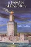 FARO DE ALEJANDRIA EL | 9788498382631 | BRADSHAW, GILLIAN