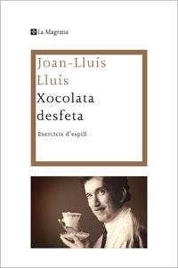 XOCOLATA DESFETA | 9788482640310 | LLUIS, JOAN LLUIS