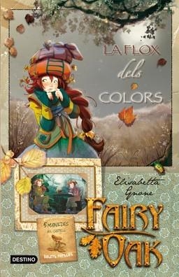 FAIRY OAK III LA FLOX DELS COLORS | 9788499321301 | GNONE, ELISABETTA