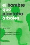 HOMBRE QUE PLANTABA ARBOLES | 9788492723089 | GIONO, JEAN