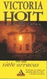 CASA DE LAS SIETE URRACAS, LA (MB) | 9788439703570 | HOLT, VICTORIA