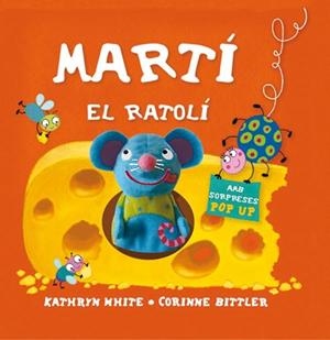 MARTI EL RATOLI | 9788434236622 | WHITE, KATHRYN / BITTLER, CORINNE