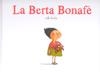 BERTA BONAFE ESTA TRISTA LA | 9788493743673 | LE HUCHE, MAGALI