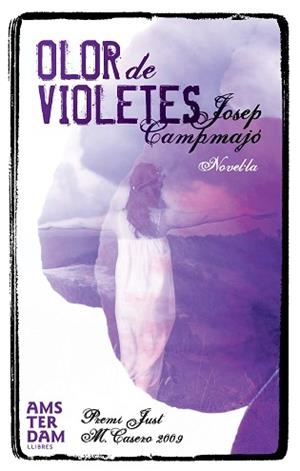 OLOR DE VIOLETES | 9788493718367 | CAMPMAJO, JOSEP