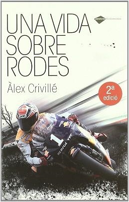 VIDA SOBRE RODES UNA | 9788496981836 | CRIVILLE, ALEX