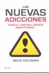 NUEVAS ADICCIONES LAS | 9788408079989 | COLOMER, NEUS