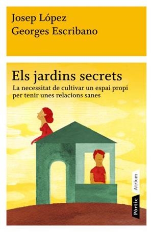 JARDINS SECRETS ELS | 9788498091472 | LOPEZ, JOSEP / ESCRIBANO, GEORGES