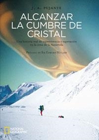 ALCANZAR LA CUMBRE DE CRISTAL | 9788482983974 | PUJANTE, J A